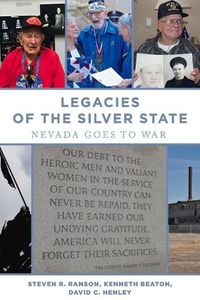 Cover image for Legacies of the Silver State: Nevada goes to war