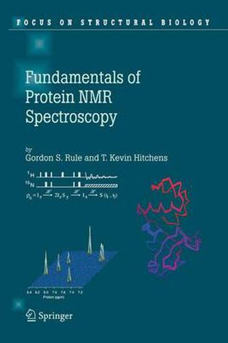 Cover image for Fundamentals of Protein NMR Spectroscopy