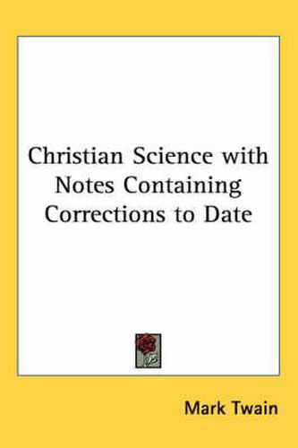 Cover image for Christian Science with Notes Containing Corrections to Date