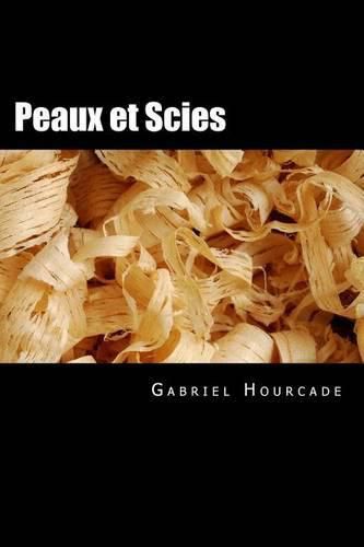 Cover image for Peaux et Scies