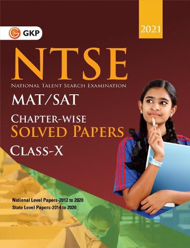 Ntse 2020-21 Class 10th (Mat + Sat) Chapter Wise Solved Papers (National Level 2012 to 2020 & State Level 2014 to 2020)