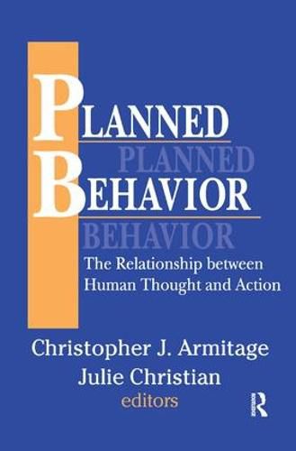 Cover image for Planned Behavior: The Relationship between Human Thought and Action