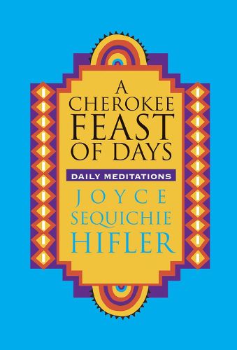 Cover image for Cherokee Feast of Days: Daily Meditations