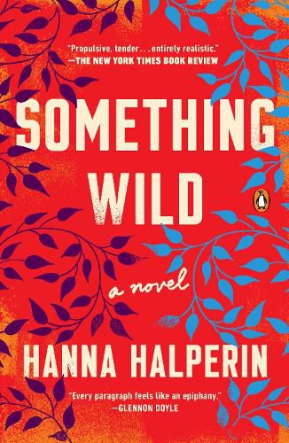 Cover image for Something Wild: A Novel