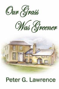 Cover image for Our Grass Was Greener