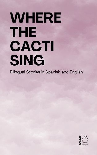 Cover image for Where the Cacti Sing