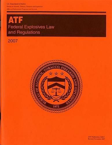 Cover image for Federal Explosives Law and Regulations