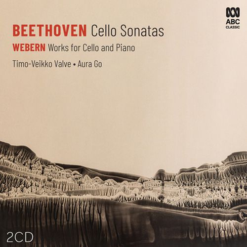 Cover image for Beethoven: Cello Sonatas & Webern: Works for Cello and Piano