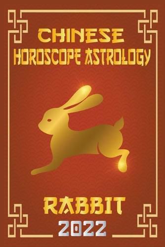 Cover image for Rabbit Chinese Horoscope & Astrology 2022