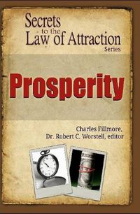 Cover image for Prosperity - Secrets to the Law of Attraction