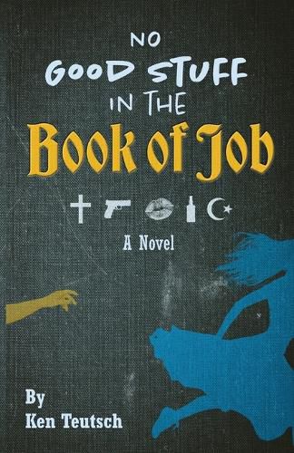 Cover image for No Good Stuff in the Book of Job
