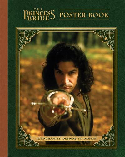 Cover image for The Princess Bride Poster Book: 12 Enchanted Designs to Display