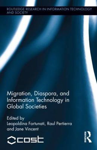 Cover image for Migration, Diaspora and Information Technology in Global Societies