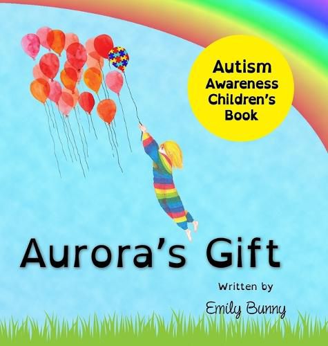 Cover image for Aurora's Gift: Autism Awareness Children's Book