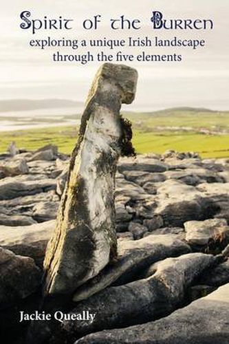 Cover image for Spirit of the Burren: Exploring a Unique Irish Landscape through the Five Elements