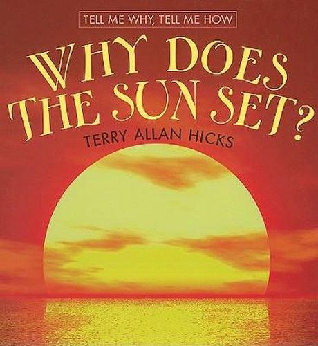 Why Does the Sun Set?