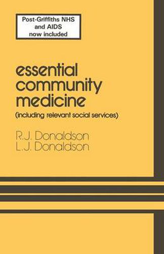 Cover image for Essential Community Medicine: (including relevant social services)