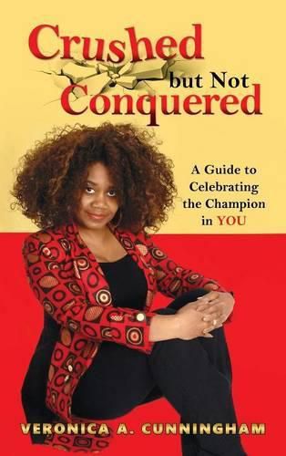 Cover image for Crushed but Not Conquered
