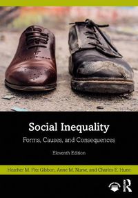 Cover image for Social Inequality: Forms, Causes, and Consequences