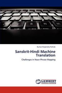 Cover image for Sanskrit-Hindi Machine Translation