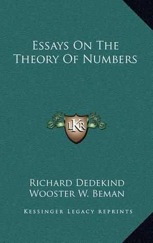 Essays on the Theory of Numbers