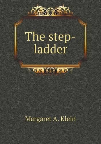 Cover image for The step-ladder