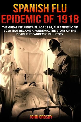 Cover image for Spanish Flu Epidemic Of 1918