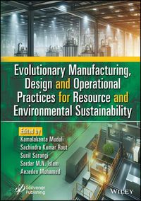 Cover image for Evolutionary Manufacturing, Design and Operational Practices for Resource and Environmental Sustainability