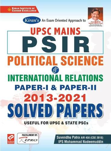 Cover image for Kiran Upsc Mains Psir: Political Science and International Relations) Paper-I and Paper-II 2013-2021 Solved Papers