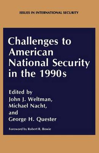 Cover image for Challenges to American National Security in the 1990s