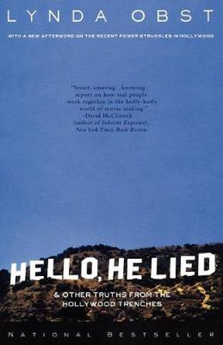 Cover image for Hello, He Lied: And Other Truths from the Hollywood Trenches