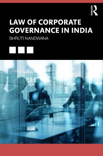 Cover image for Law of Corporate Governance in India