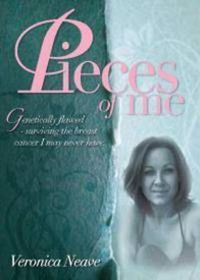 Cover image for Pieces of Me: Genetically Flawed - Surviving the Breast Cancer I May Never Have