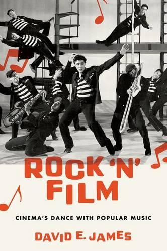 Rock 'N' Film: Cinema's Dance With Popular Music