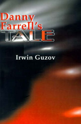 Cover image for Danny Farrell's Tale