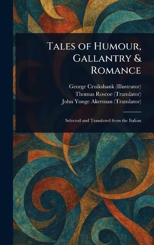 Cover image for Tales of Humour, Gallantry & Romance