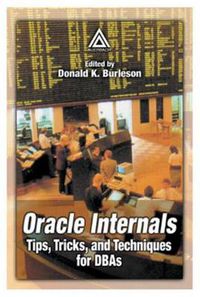 Cover image for Oracle Internals: Tips, Tricks, and Techniques for DBAs