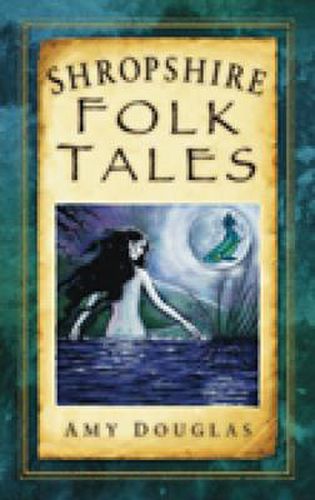 Cover image for Shropshire Folk Tales