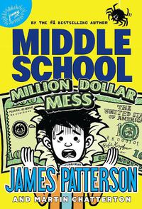 Cover image for Middle School: Million Dollar Mess