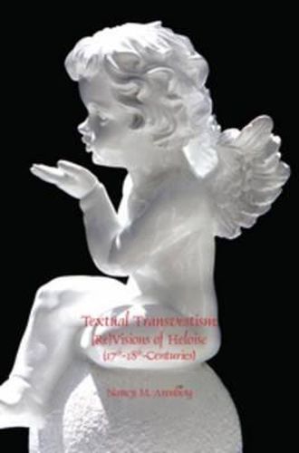 Cover image for Textual Transvestism: (Re)Visions of Heloise (17th-18th-Centuries)