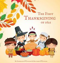 Cover image for The First Thanksgiving of 1621