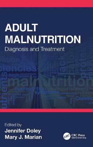 Cover image for Adult Malnutrition: Diagnosis and Treatment