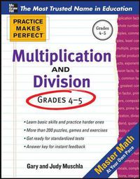 Cover image for Practice Makes Perfect Multiplication and Division