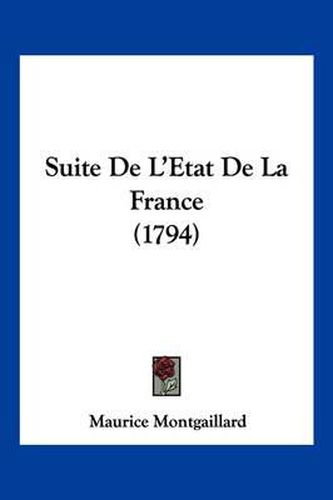Cover image for Suite de L'Etat de La France (1794)