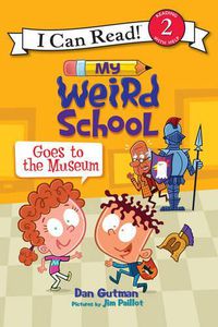 Cover image for My Weird School Goes to the Museum