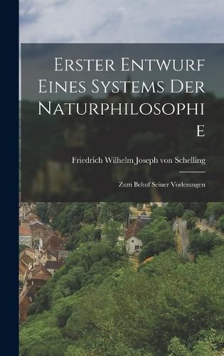 Cover image for Erster Entwurf eines Systems der Naturphilosophie