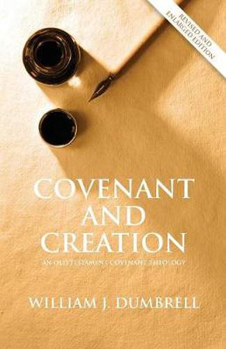 Cover image for Covenant and Creation (Revised 2013): An Old Testament Covenant Theology