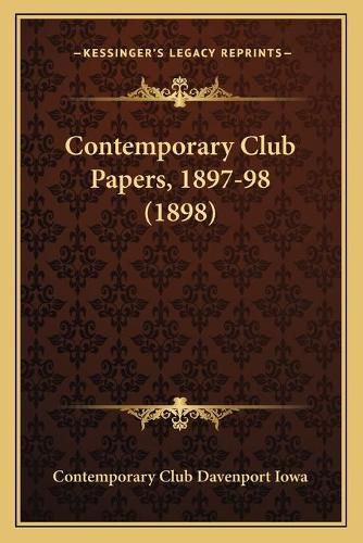 Cover image for Contemporary Club Papers, 1897-98 (1898)