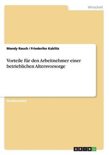 Cover image for Vorteile einer betrieblichen Altersvorsorge fur den Arbeitnehmer