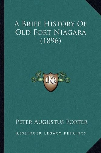 A Brief History of Old Fort Niagara (1896)